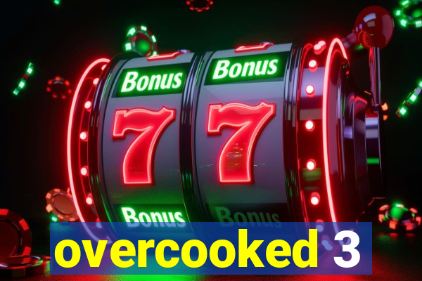 overcooked 3